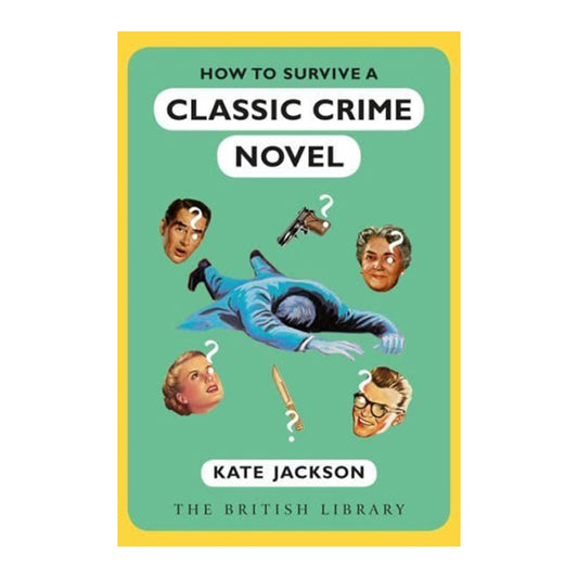 How to Survive a Classic Crime Novel
