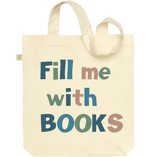 Fill Me With Books Tote Bag
