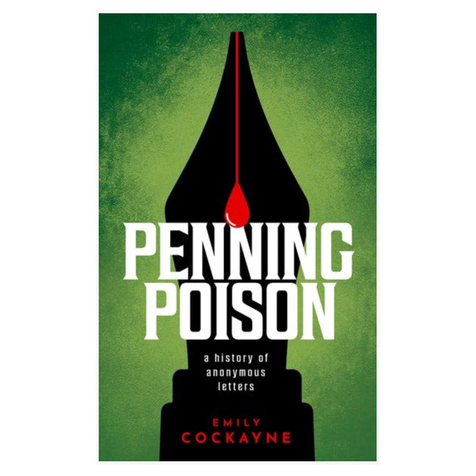Penning Poison: A History of Anonymous Letters
