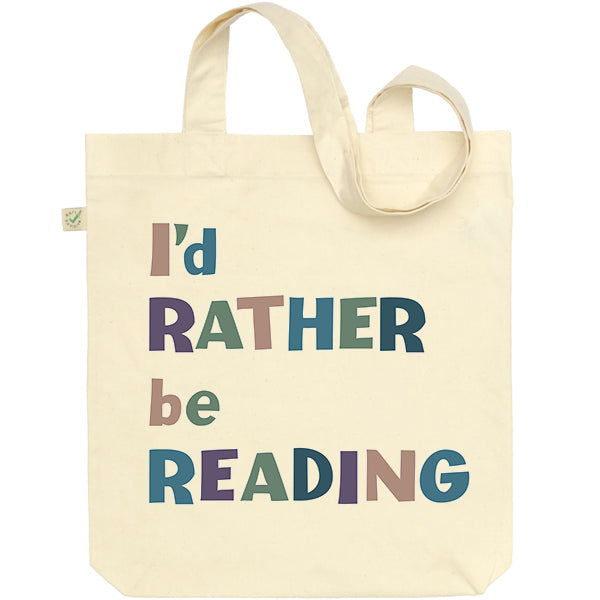I'd Rather be Reading Tote Bag