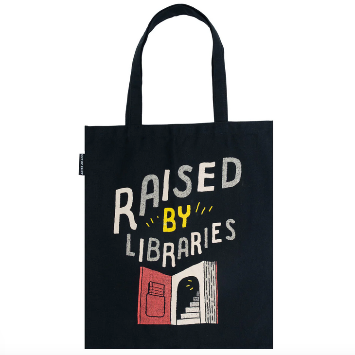 Raised By Libraries Tote Bag