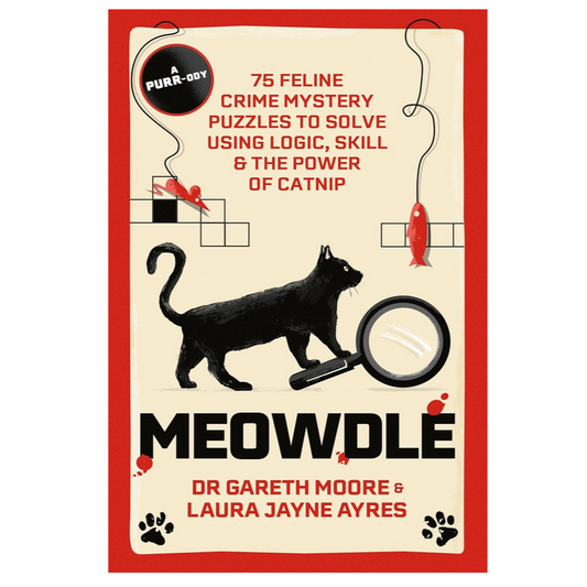 Meowdle - 75 Feline Crime Puzzles to Solve Using Logic, Skill and the Power of Catnip