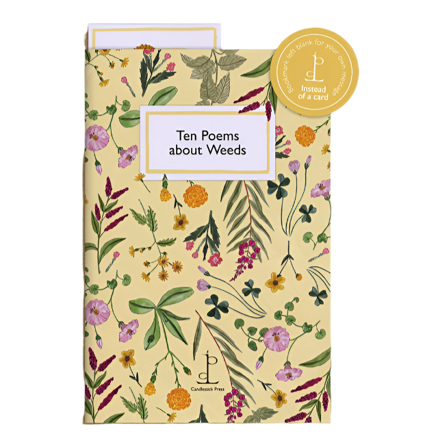 Poetry Instead of a Card - Ten Poems About Weeds