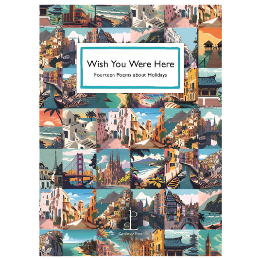 Poetry Instead of a Card - Wish You Were Here Fourteen Poems About Holidays