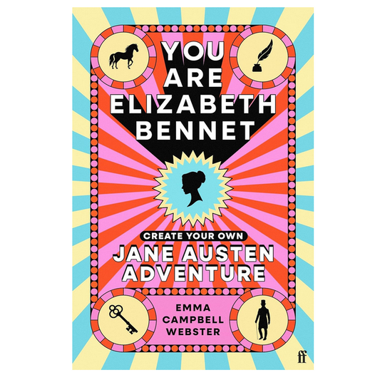 You are Elizabeth Bennet - Create Your Own Jane Austen Adventure
