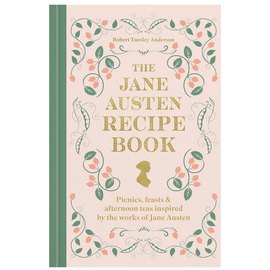 The Jane Austen Recipe Book