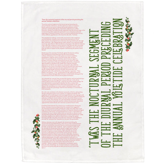'Twas the Nocturnal Segment of the Diurnal Period Preceding the Annual Yuletide Celebration Tea Towel