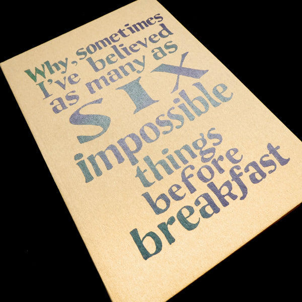 Six Impossible Things Notebook
