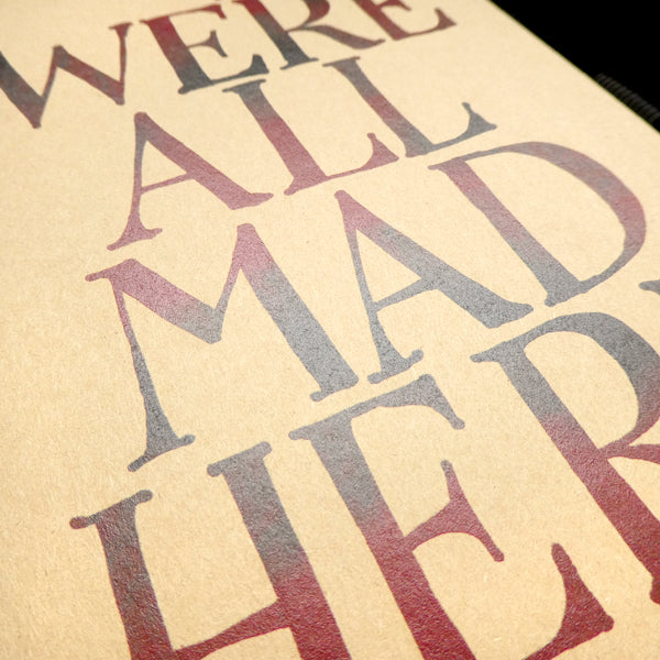 We're All Mad Here Notebook