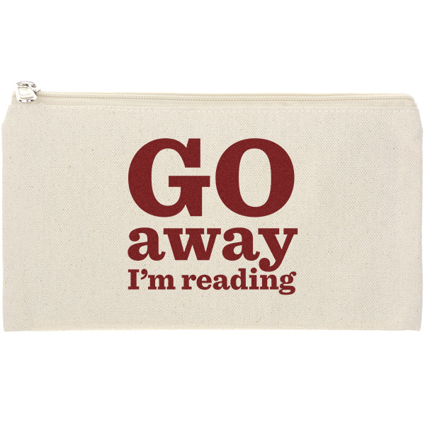 "Go Away I'm Reading" Pencil Case
