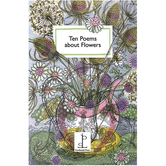 SEND DIRECT SERVICE: Ten Poems about Flowers - Poetry Instead of a Card
