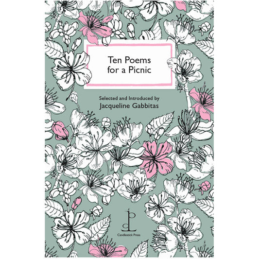 Poetry Instead of a Card - Ten Poems for a Picnic