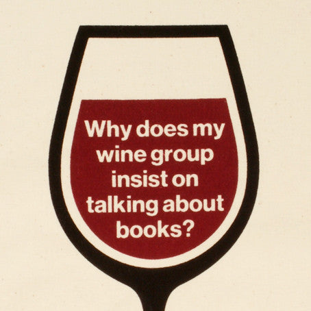 Why does my wine group insist on talking about books? Bag