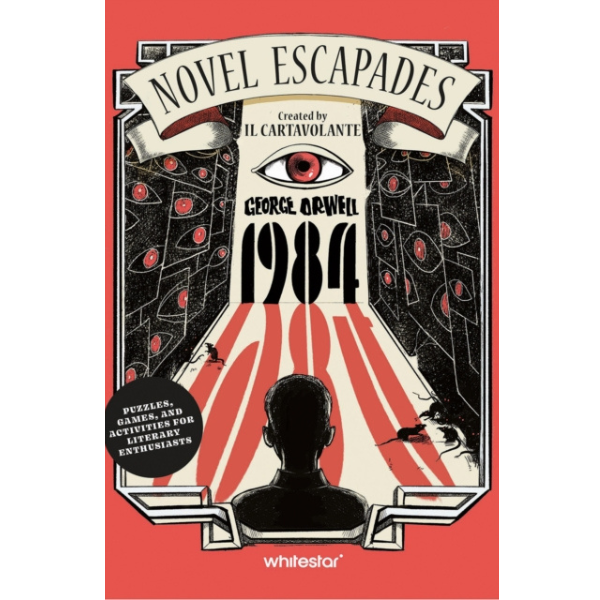 1984 : Puzzles, Games, and Activities for Avid Readers END OF LINE