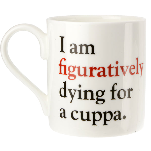 Literally - Grammar Grumble Mug No. 5