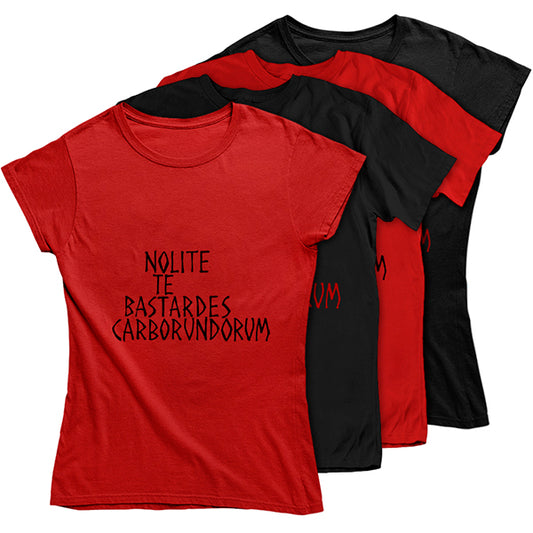 Nolite Te Bastardes Carborundorum T-shirt