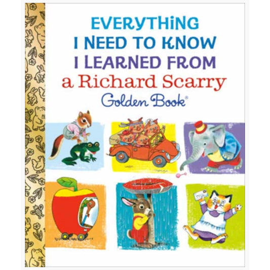 Everything I Need to Know I learned From Richard Scarry