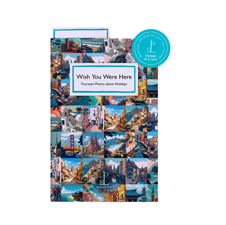 Poetry Instead of a Card - Wish You Were Here Fourteen Poems About Holidays