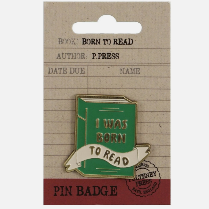 I Was Born to Read Pin Badge