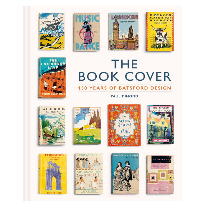 The Book Cover - 100 Years of Batsford Design