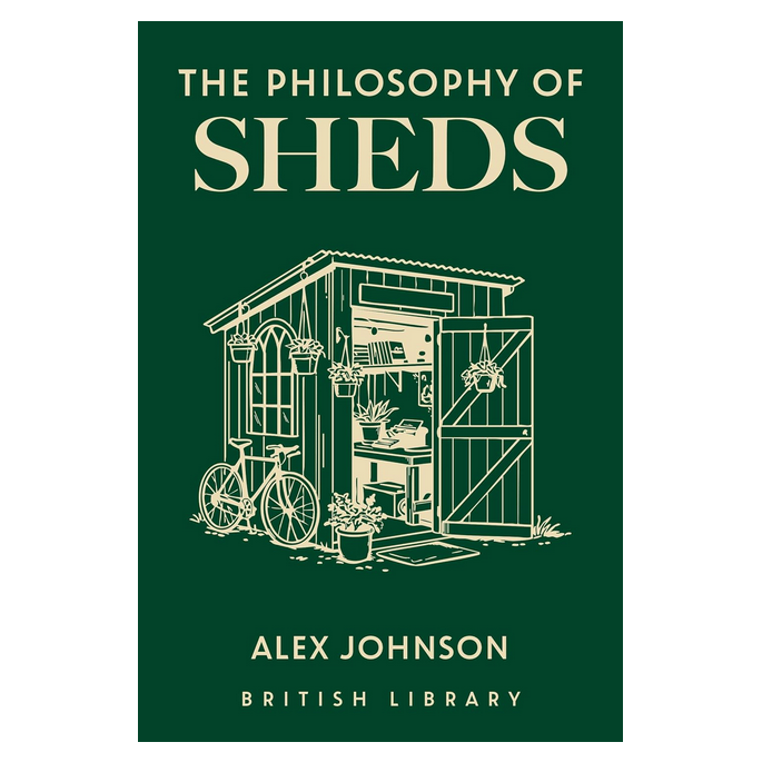 The Philosophy of Sheds