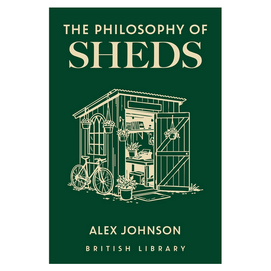 The Philosophy of Sheds