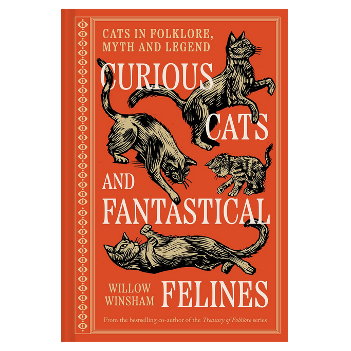 Curious Cats and Fantastical Felines - Cats in Folklore, Myth and Legend