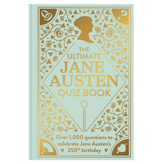 The Ultimate Jane Austen Quiz Book