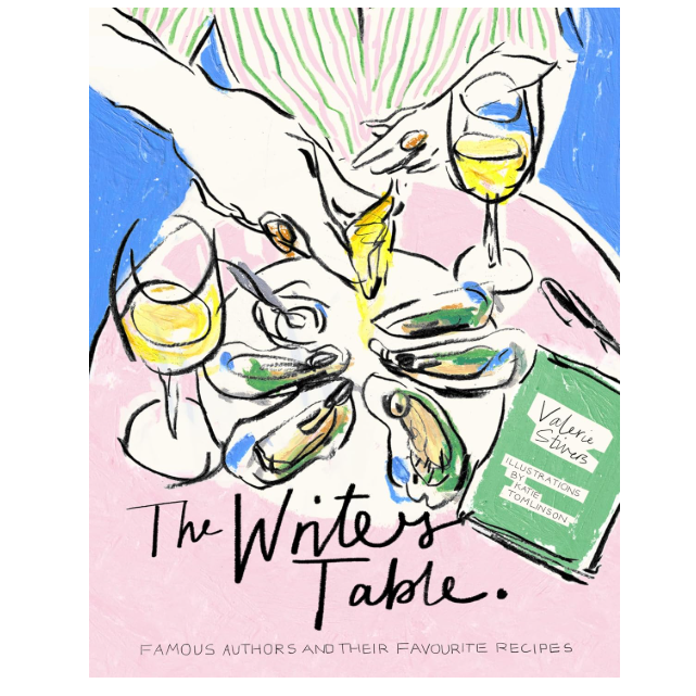 The Writer's Table - Famous Authors and Their Favourite Recipes