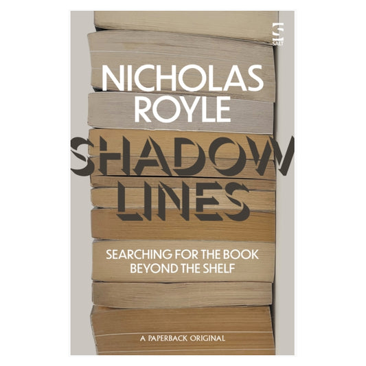 Shadow Lines: Searching For the Book Beyond the Shelf