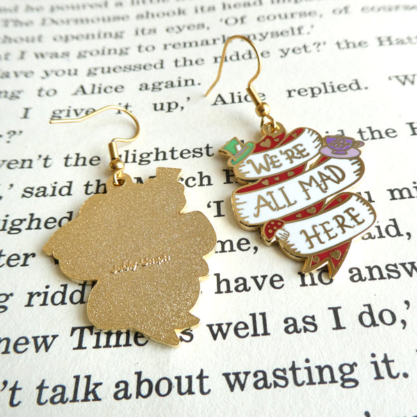 We're All Mad Here Earrings