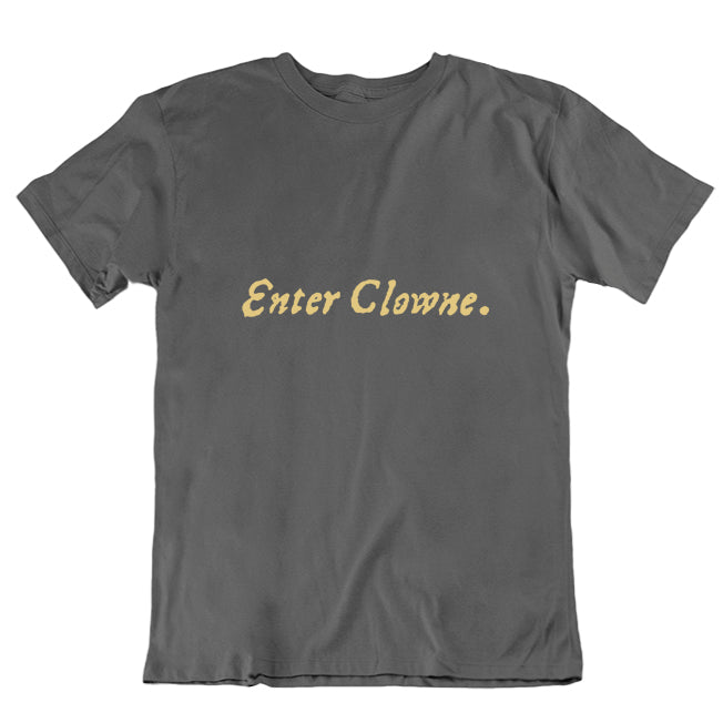 Enter Clowne First Folio T-shirt - Grey - Choice of Shapes/Styles