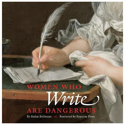 Women Who Write are Dangerous