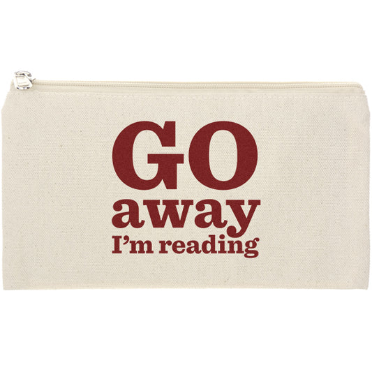 "Go Away I'm Reading" Pencil Case