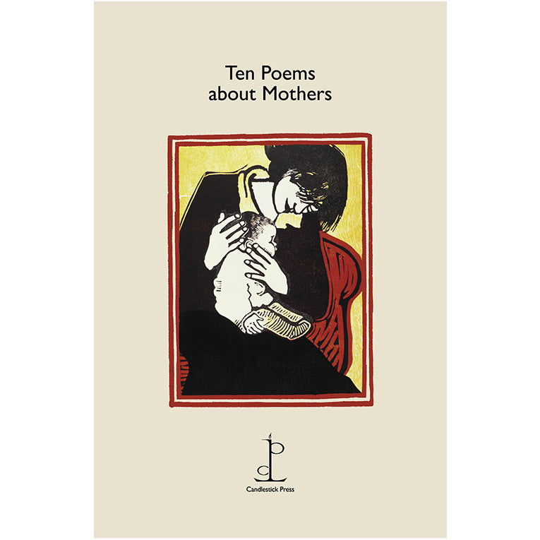 Poetry Instead of a Card - Ten Poems about Mothers