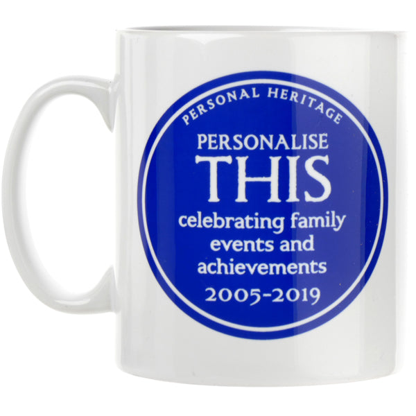 Personalised Heritage Mug. Blue plaque on white mug. Personalise This celebrating family events and achievements 2005-2019