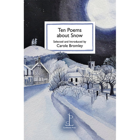 Poetry Instead of a Card - Ten Poems about Snow