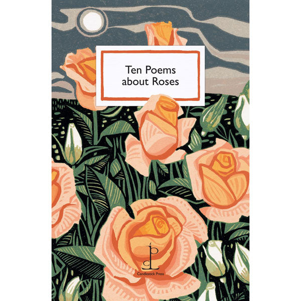 Poetry Instead of a Card - Ten Poems about Roses